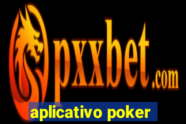 aplicativo poker