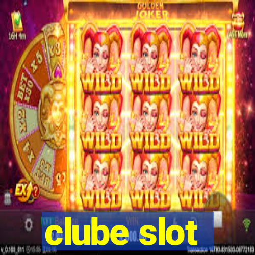 clube slot