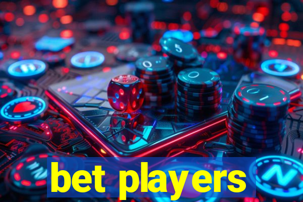 bet players