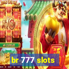 br 777 slots