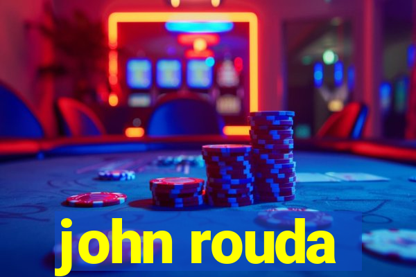 john rouda