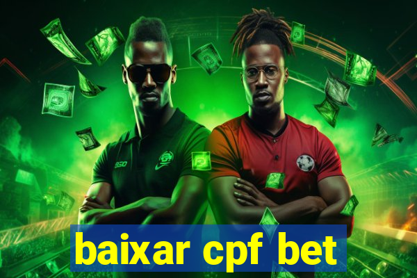 baixar cpf bet