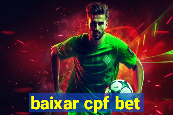 baixar cpf bet