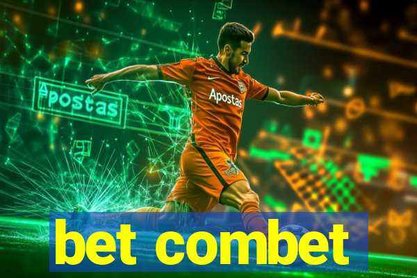 bet combet