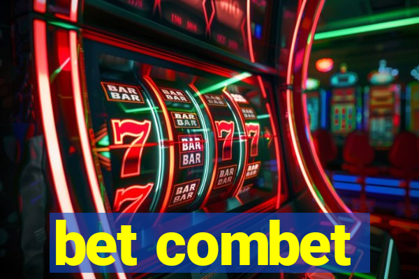 bet combet