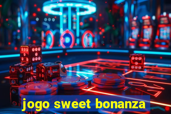 jogo sweet bonanza