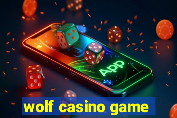 wolf casino game