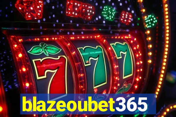 blazeoubet365