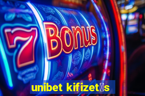 unibet kifizet茅s