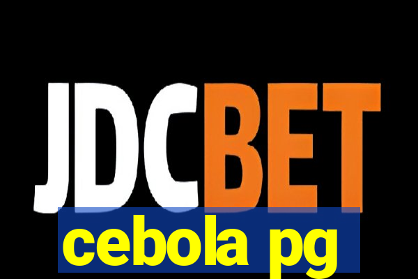 cebola pg