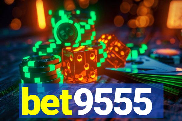 bet9555