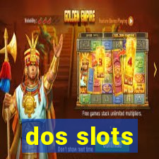 dos slots