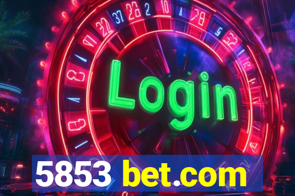 5853 bet.com