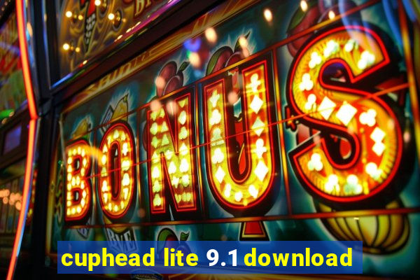 cuphead lite 9.1 download