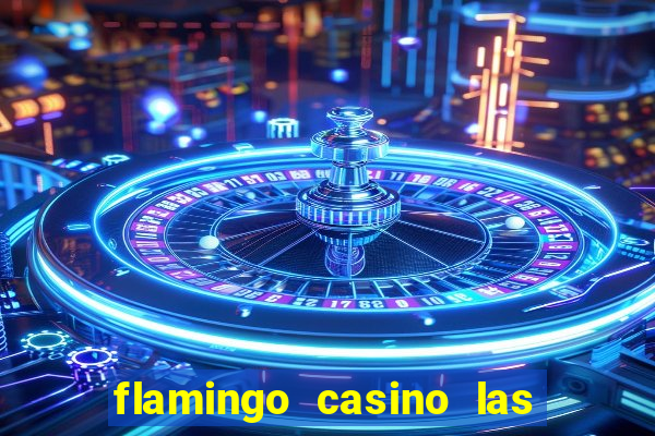 flamingo casino las vegas nv