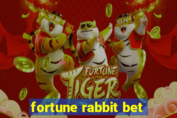 fortune rabbit bet