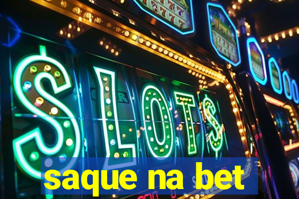 saque na bet