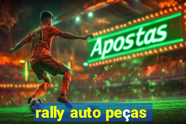 rally auto peças