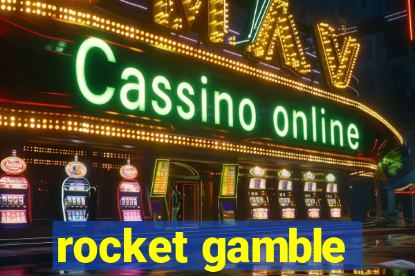 rocket gamble