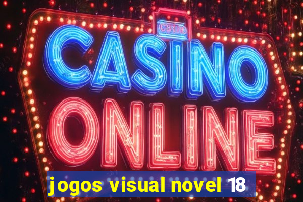 jogos visual novel 18