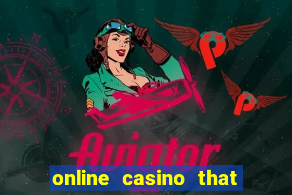 online casino that pays real money