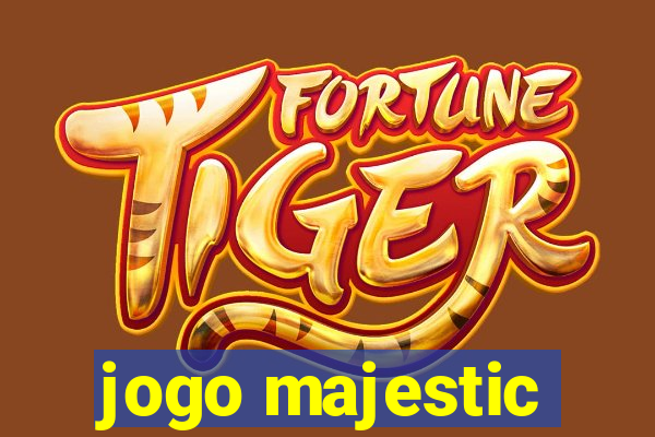 jogo majestic