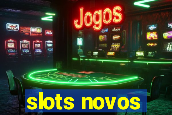 slots novos