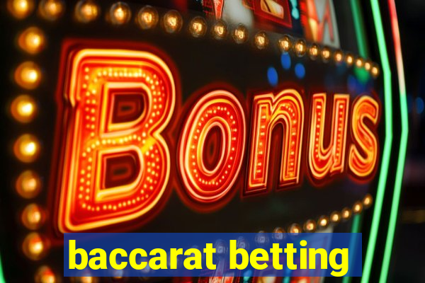 baccarat betting