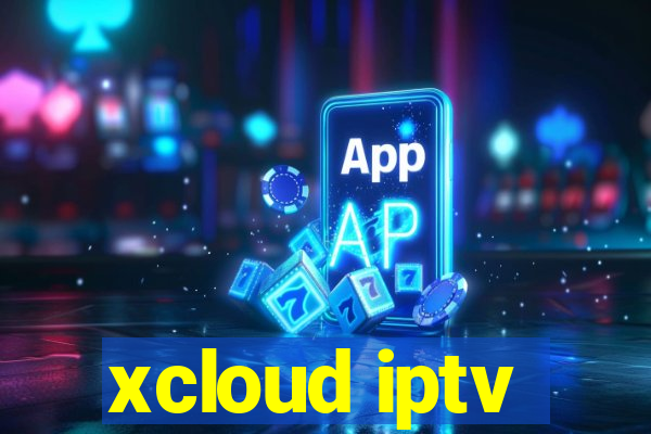 xcloud iptv