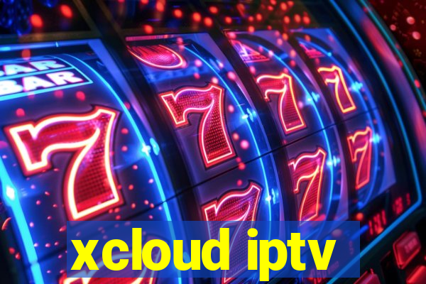 xcloud iptv