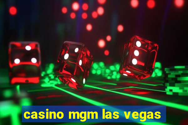 casino mgm las vegas