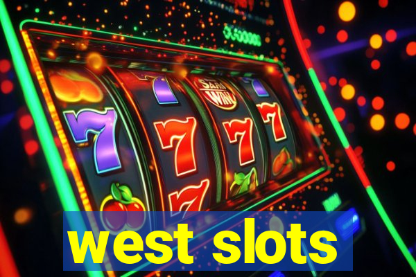 west slots