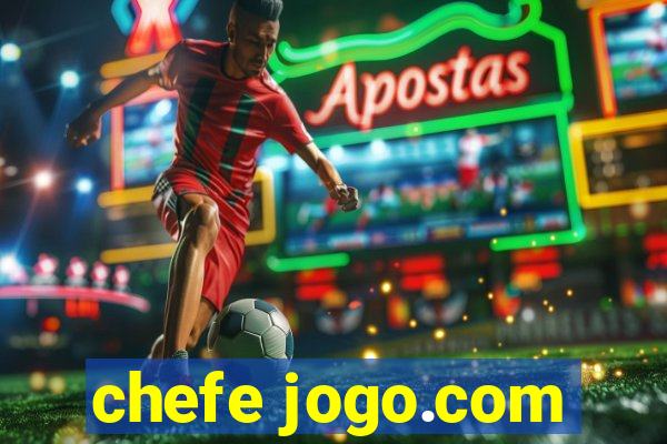 chefe jogo.com