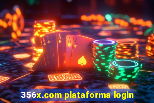 356x.com plataforma login