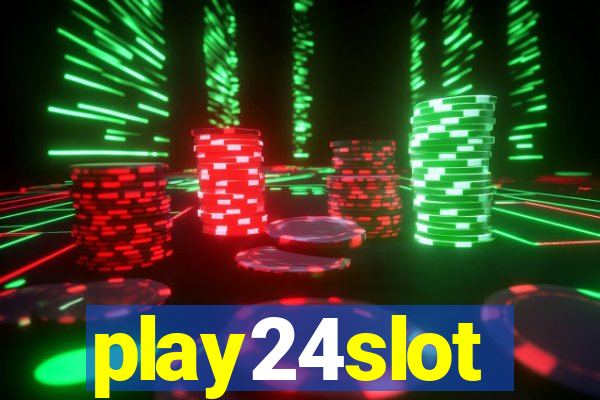 play24slot