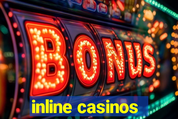 inline casinos