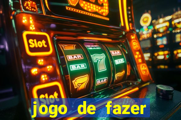 jogo de fazer dinheiro de verdade