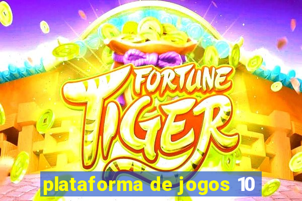 plataforma de jogos 10