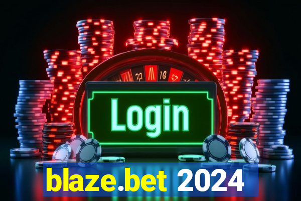 blaze.bet 2024