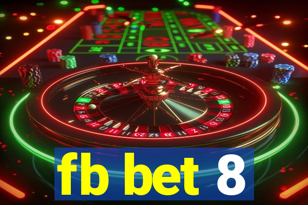 fb bet 8