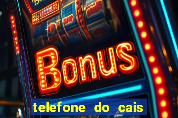 telefone do cais da vila nova