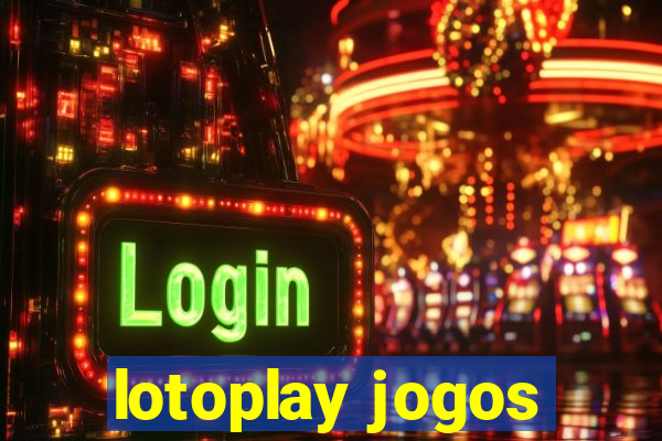 lotoplay jogos