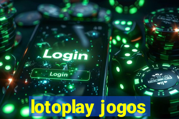 lotoplay jogos