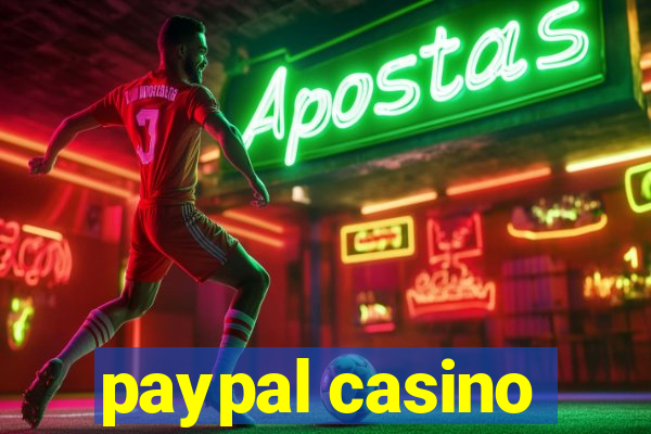 paypal casino