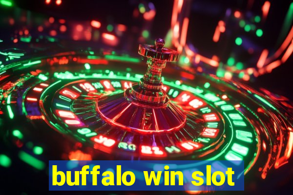 buffalo win slot