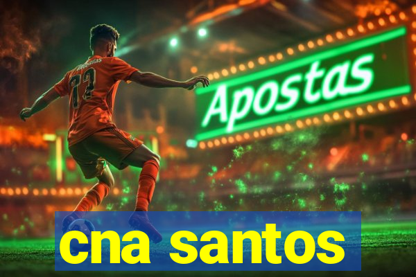 cna santos