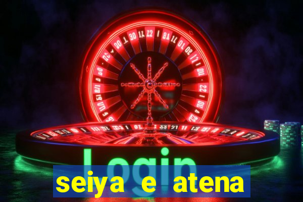 seiya e atena ficam juntos