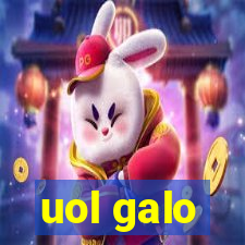 uol galo