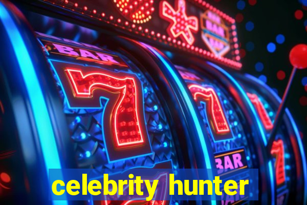 celebrity hunter