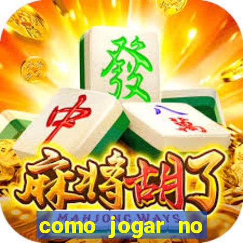 como jogar no fortune tiger